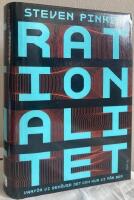 Rationalitet. Varf&ouml;r vi beh&ouml;ver det och hur vi f&aring;r mer