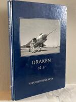 Draken 50 &aring;r. En antologi