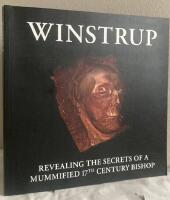 Winstrup. Revealing the secrets of a mummified 17th century bishop