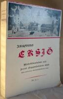 Eksj&ouml;. Medeltidsstaden och Arent byggm&auml;stares stad till omkring stormaktstidens slut. Del II:2. Kulturhistoriska bilder fr&aring;n 1500- 1600-talens Eksj&ouml; m.m.