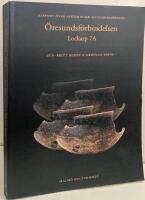 &Ouml;resundsf&ouml;rbindelsen. Lockarp 7A. Rapport &ouml;ver arkeologisk slutunders&ouml;kning