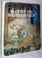 Slottet vid silverskogen. Nordiska sagor
