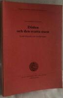 D&ouml;den och den svarta oxen. Symbolspr&aring;k och v&auml;rderingar