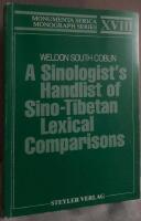 A Sinologist's Handlist of Sino-Tibetan Lexical Comparisons