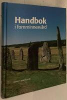 Handbok i fornminnesv&aring;rd