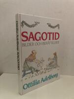 Sagotid. Bilder och ber&auml;ttelser