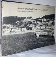 Byggnadsmilj&ouml;er p&aring; Kullahalv&ouml;n