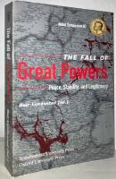 The Fall of Great Powers. Peace, Stability, and Legitimacy
