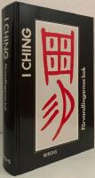 I ching. F&ouml;rvandlingarnas bok