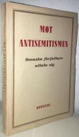 Mot antisemitismen. Svensk f&ouml;rfattare uttala sig
