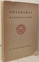 G&ouml;teborgs Nation i Lund. 1682-1932. Minnesskrift