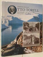 Otto Torell. En skildring av Varbergssonen Otto Torells liv och g&auml;rning (1828-1900)