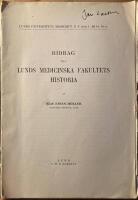 Bidrag till Lunds Medicinska Fakultets historia