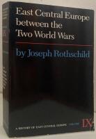 A History of East Central Europe. IX. East Central Europe between the Two World Wars