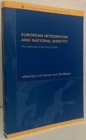 European Integration and National Identity. The Challenge of the Nordic States