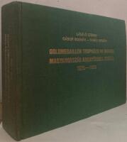 Goldmedaillen Troph&auml;en in Ungarn. Magyarorsz&aacute;g arany&eacute;rmed tr&oacute;fe&aacute;i. 1970-1988