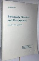 Personality Structure and Development. A Model and Its Application