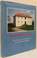 Borgholms kungsg&aring;rd. Om naturen och m&auml;nniskorna p&aring; en &ouml;l&auml;ndsk kungsg&aring;rd