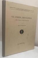 V&auml; under j&auml;rn&aring;ldern. (With a Summary: V&auml; during the Iron Age)