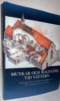 Munkar och magnater vid V&auml;ttern