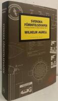 Svenska f&ouml;rintelsevapen. Utvecklingen av kemiska och nukle&auml;ra stridsmedel 1928-1970