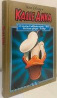 Kalle Anka - ett urval av Carl Barks &auml;ventyr f&ouml;r f&ouml;rsta g&aring;ngen i Sverige ("Guldbok") del 2