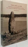 G&aring;rd, gr&auml;ns, gravf&auml;lt. Sammanhang kring &auml;delmetalldep&aring;er och runstenar fr&aring;n vikingatid och tidig medeltid i Uppland och G&auml;strikland