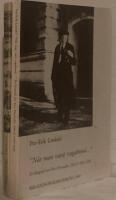 "Jag kan hvissla Beethovens sonater!" + "N&auml;r man varit vagabond..." En biografi om Eric Hermelin. Del I-II