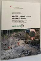 V&auml;g 709 - ett snitt genom Vendels f&ouml;rhistoria