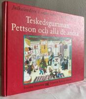 Teskedsgumman, Pettson och alla de andra. Julkalendern i radio och TV genom tiderna