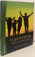En god forts&auml;ttning. Nyanl&auml;ndas fortsatta v&auml;g i skola och samh&auml;lle