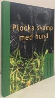 Plocka svamp med hund
