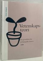 Vetenskapsteori. En grundbok till de pedagogiska &auml;mnena