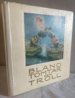 Bland tomtar och troll. En samling sagor. Trettiof&ouml;rsta &aring;rg&aring;ngen 1938