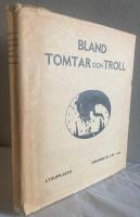 Bland tomtar och troll. En samling sagor. Trettiofj&auml;rde &aring;rg&aring;ngen 1941