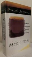 Mysticism. The Nature and Development of Spiritual Consciousness