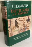 Chambers Dictionary of Etymology. The Origins and Development of over 25,000 English Words