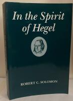 In the Spirit of Hegel. A Study of G. W. F. Hegel's Phenomenology of Spirit