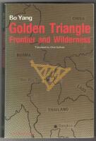 Golden Triangle. Frontier and Wilderness