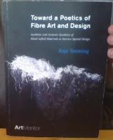 Toward a Poetics of Fibre Art and Design