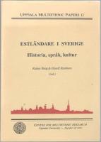 Estl&auml;ndare i Sverige. Historia, spr&aring;k, kultur