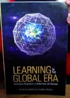 Learning in the Global Era. International Perspectives on Globalization and Education