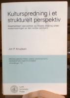 Kulturspredning i et strukturelt perspektiv. Eksemplifisert ved politisk og religi&oslash;s endring under moderniseringen av det norske samfunn