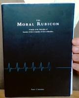 The moral Rubicon. A study of the principles of sanctity of life and quality of life in bioethics