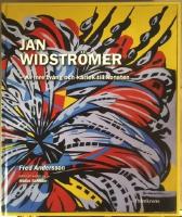 Jan Widstr&ouml;mer. Av inre tv&aring;ng och k&auml;rlek till konsten