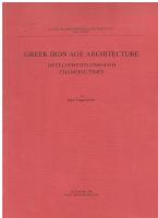  Greek Iron Age Architecture. Developments through Changing Times.