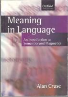 Meaning in Language. An Introduction to Semantics and Pragmatics