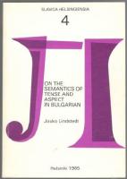 On the Semantics of Tense and Aspect in Bulgarian