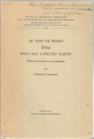 Le nom de temps lĕto dans les langues slaves (&Eacute;tude s&eacute;mantique et &eacute;tymologique)