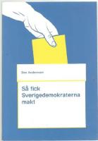 S&aring; fick Sverigedemokraterna makt